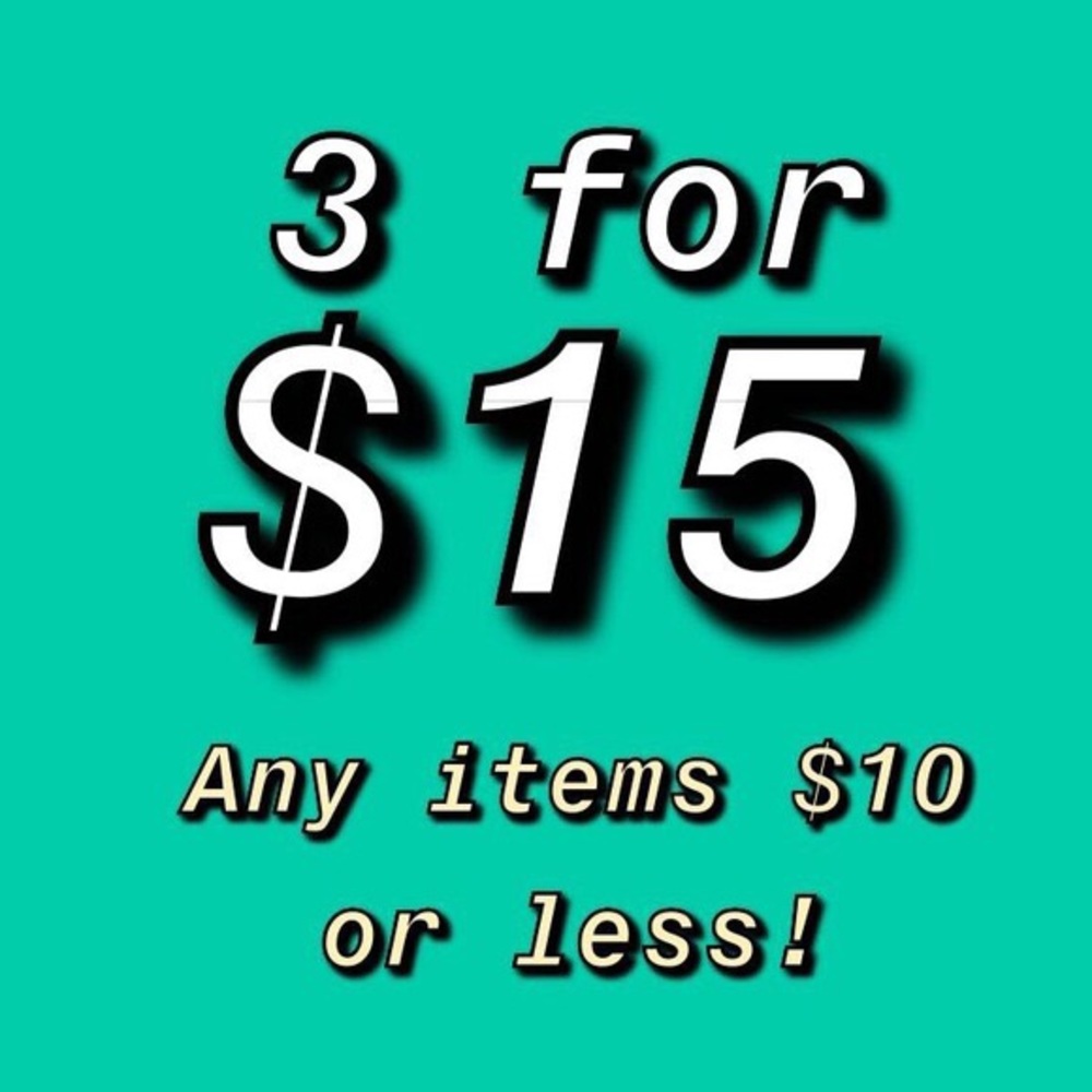 Bundle any 3/$15 and save big!!